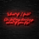 What If I Fall - Neon Sign