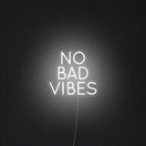 'No Bad Vibes' Neon Sign