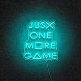 'Just One More Game' Neon Sign