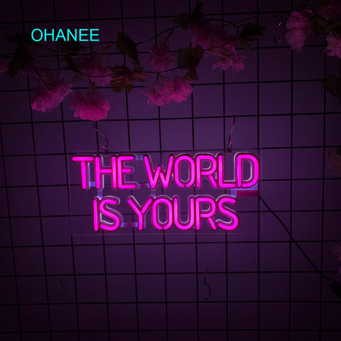 “The World IS YOURS ” Neon Sign Light Neon Sign Light